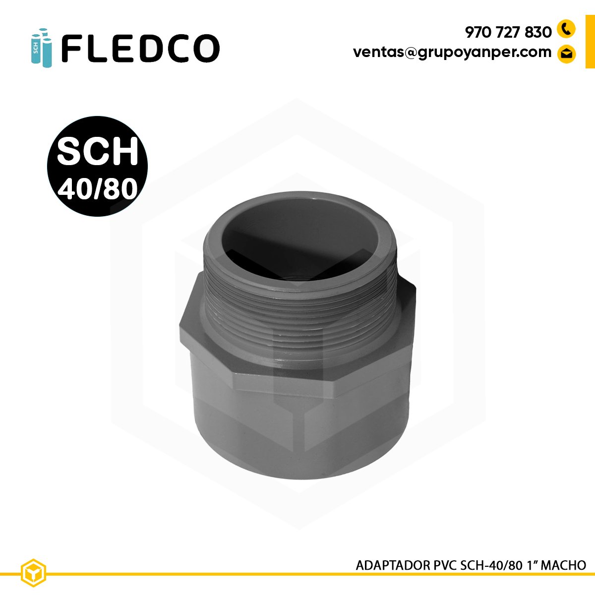 ADAPTADOR-PVC-MACHO-1-FLEDCO Adaptador PVC macho 1 pulgada SCH40 y SCH80 Fledco para conduit eléctrico