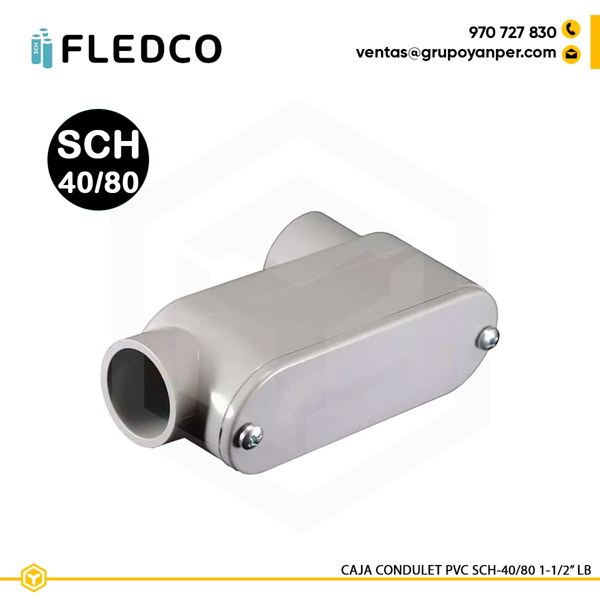 CAJA-CONDULET-LB-1-1-2-FLEDCO Caja Condulet PVC tipo LB 1-1/2 pulgada Fledco para tubería conduit SCH40/80
