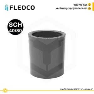 Unión recta PVC Fledco 1 pulgada SCH40 y SCH80 para conduit eléctrico