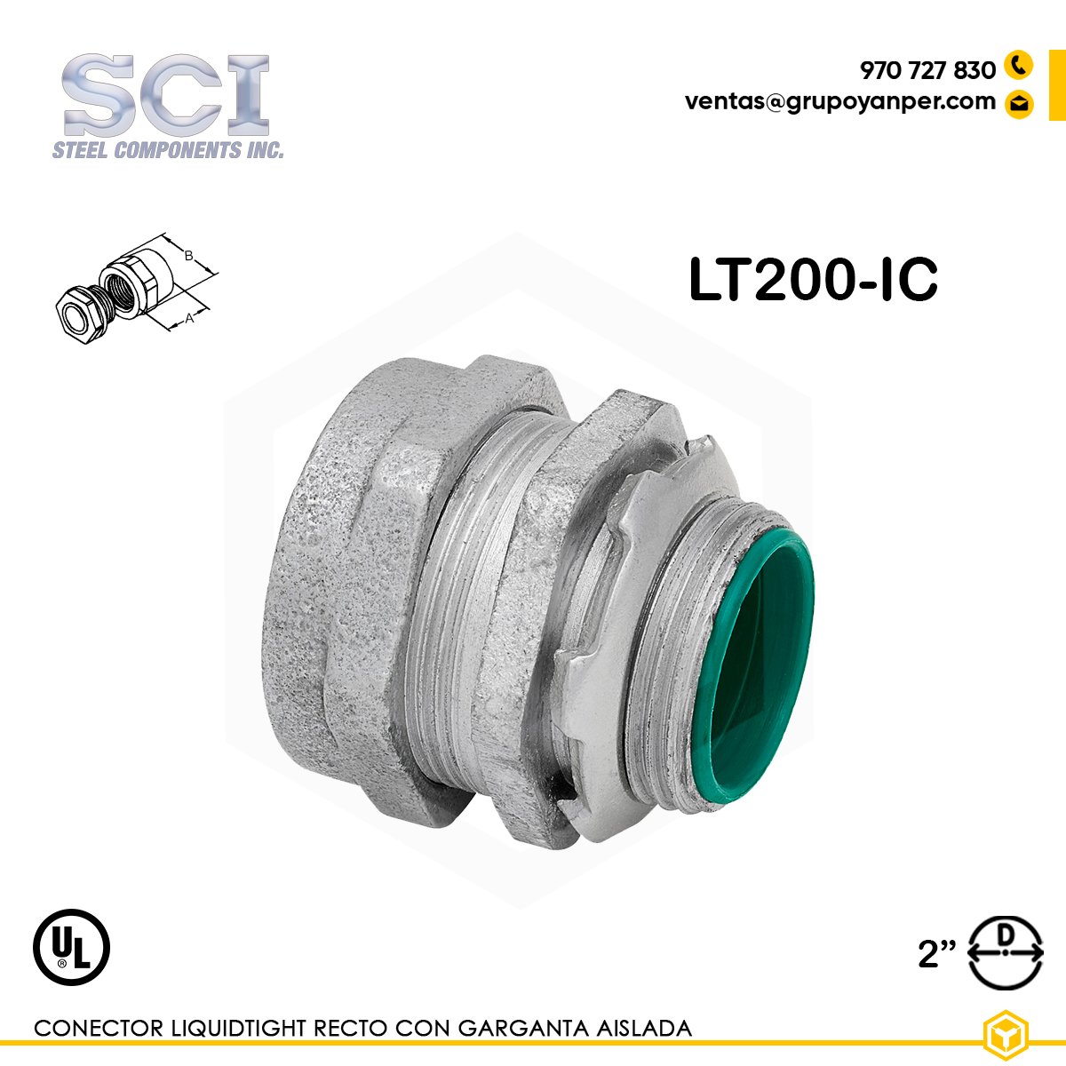 CONECTOR-LIQUIDTIGHT-2 Alt text: Conector recto Liquidtight LT200-IC de 2" en hierro maleable zincado con garganta aislada.