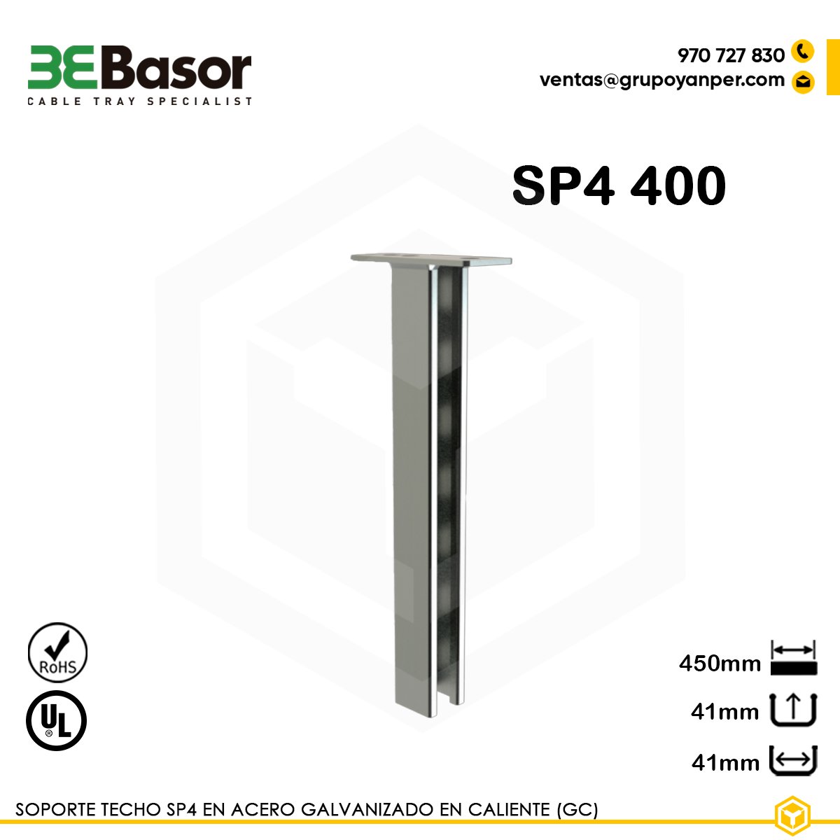 SOPORTE-SP4-400-BASOR Alt text: Soporte techo SP4 400 GC Ref. 201036, perfil 41×41 mm en acero galvanizado en caliente, longitud 450 mm.