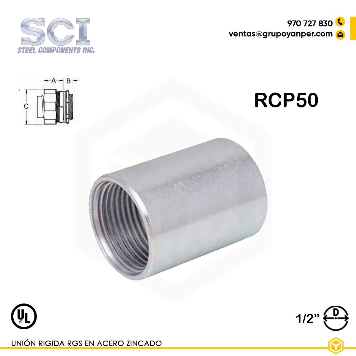 UNIÓN-RIGIDA-1-2 Unión rígida RCP50 de 1/2" en acero zincado para tubería conduit rígida e IMC, con rosca NPSM.